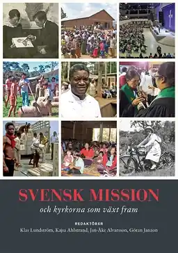 Svensk missionoch kyrkorna som växt fram